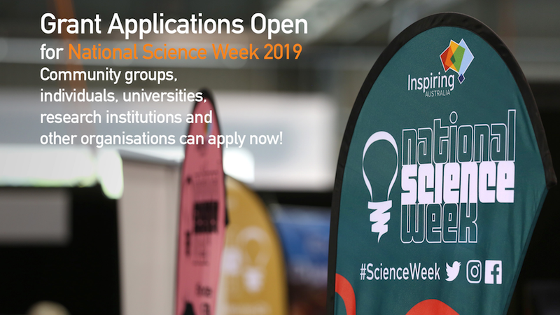 National Science Week Grants For 2019 – Applications Now Open!